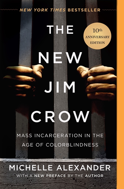 New Crow - Mass Incarceration in the Age Colorblindness Alexander